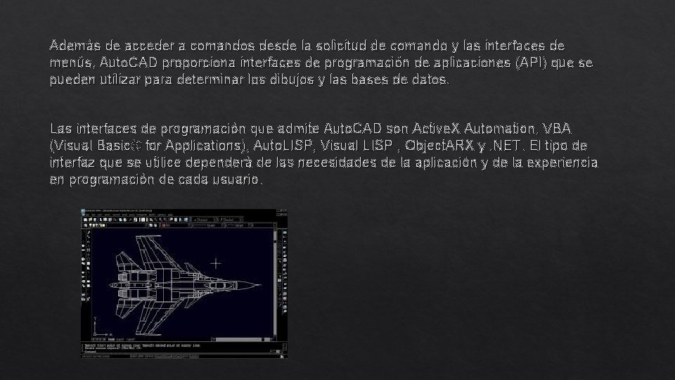 Además de acceder a comandos desde la solicitud de comando y las interfaces de Además de acceder a comandos desde la solicitud de comando y las interfaces de