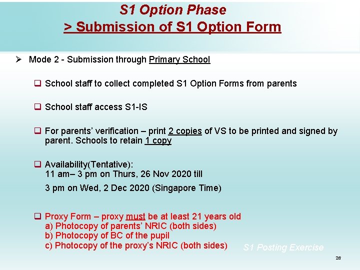 S 1 Option Phase > Submission of S 1 Option Form Ø Mode 2