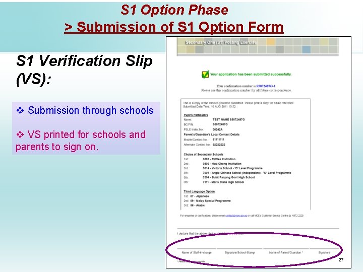 S 1 Option Phase > Submission of S 1 Option Form S 1 Verification