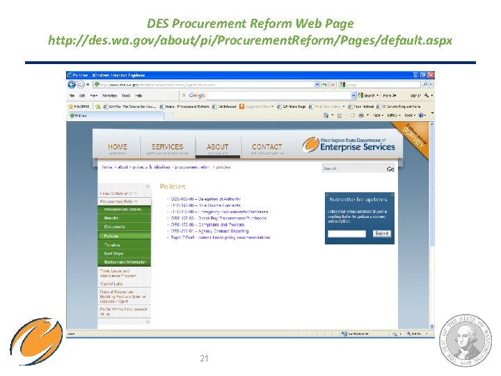 DES Procurement Reform Web Page http: //des. wa. gov/about/pi/Procurement. Reform/Pages/default. aspx 21 