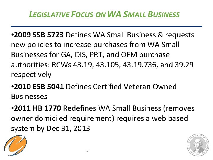LEGISLATIVE FOCUS ON WA SMALL BUSINESS • 2009 SSB 5723 Defines WA Small Business