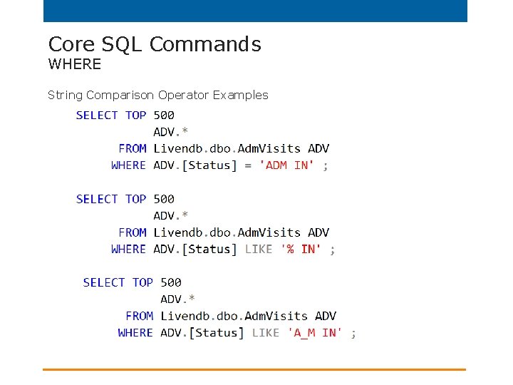 Core SQL Commands WHERE String Comparison Operator Examples 