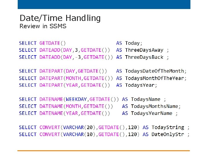 Date/Time Handling Review in SSMS 