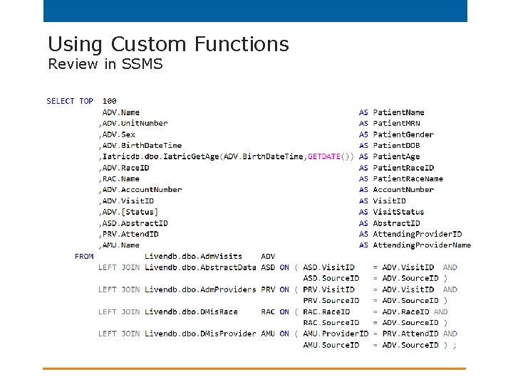 Using Custom Functions Review in SSMS 