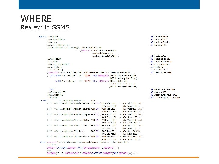 WHERE Review in SSMS 