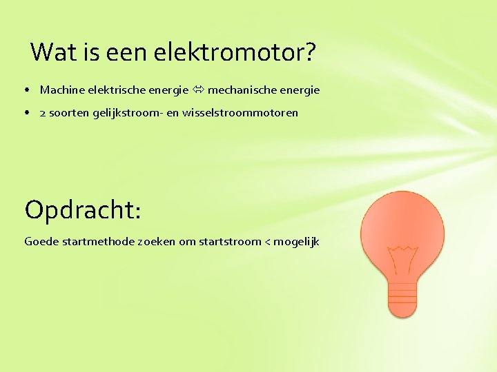 Wat is een elektromotor? • Machine elektrische energie mechanische energie • 2 soorten gelijkstroom-