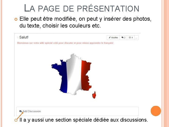 LA PAGE DE PRÉSENTATION Elle peut être modifiée, on peut y insérer des photos,