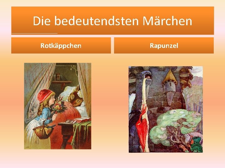 Die bedeutendsten Märchen Rotkäppchen Rapunzel 