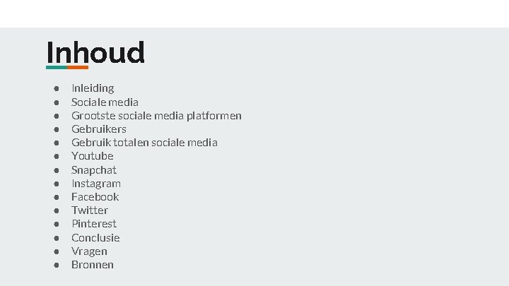 Inhoud ● ● ● ● Inleiding Sociale media Grootste sociale media platformen Gebruikers Gebruik Inhoud ● ● ● ● Inleiding Sociale media Grootste sociale media platformen Gebruikers Gebruik