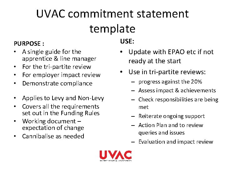 UVAC commitment statement template PURPOSE : • A single guide for the apprentice &