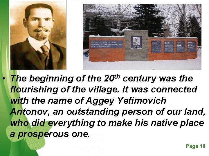  • The beginning of the 20 th century was the flourishing of the