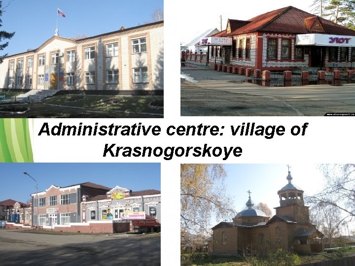 Administrative centre: village of Krasnogorskoye Free Powerpoint Templates Page 25 