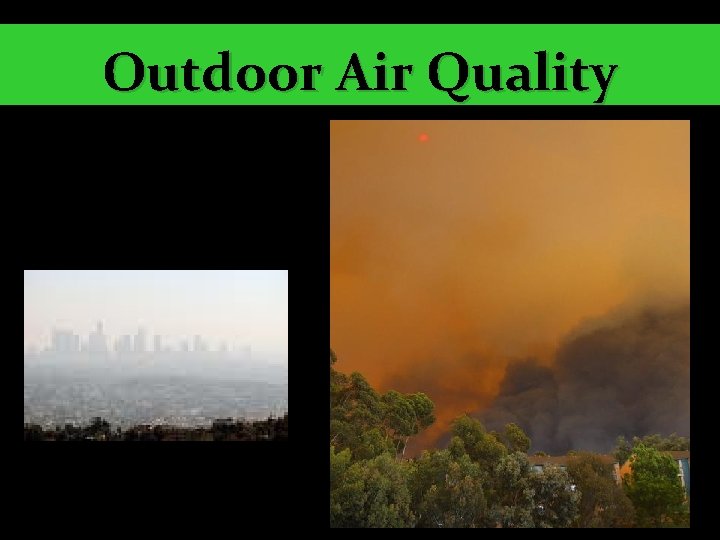 Outdoor Air Quality 