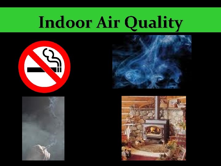 Indoor Air Quality 