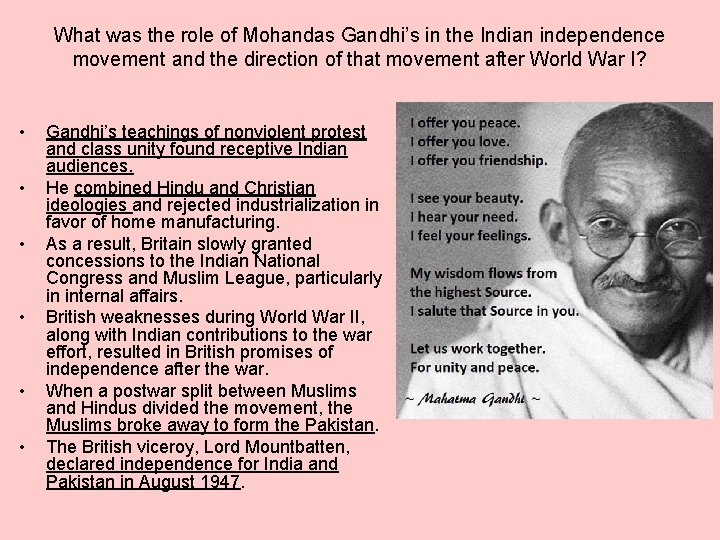 What was the role of Mohandas Gandhi’s in the Indian independence movement and the