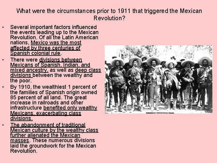 What were the circumstances prior to 1911 that triggered the Mexican Revolution? • •