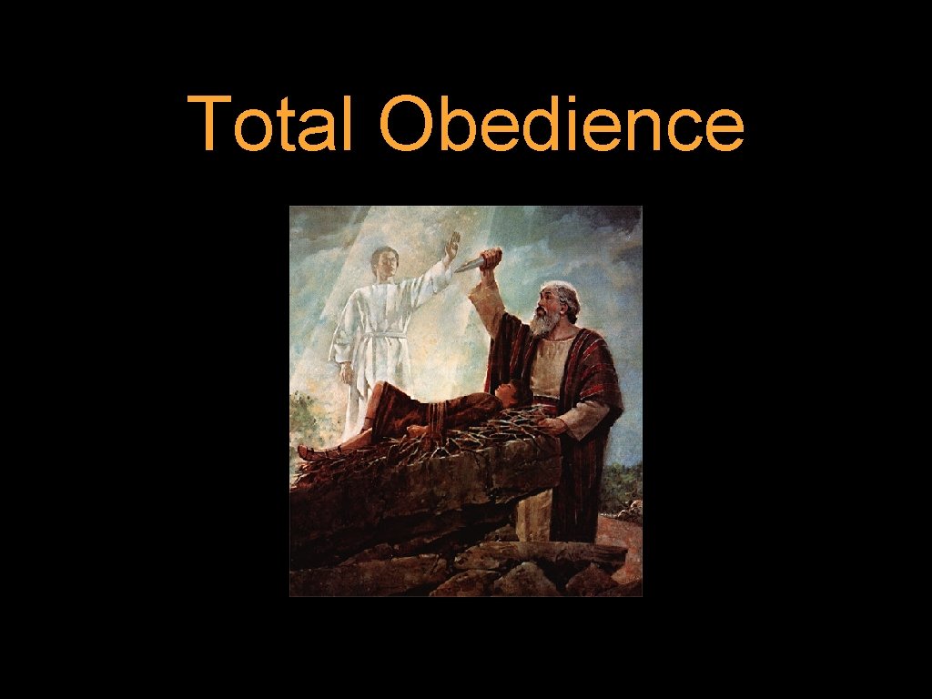 Total Obedience 