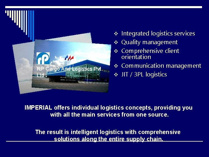 v Integrated logistics services v Quality management v Comprehensive client RP Cargo And Logistics