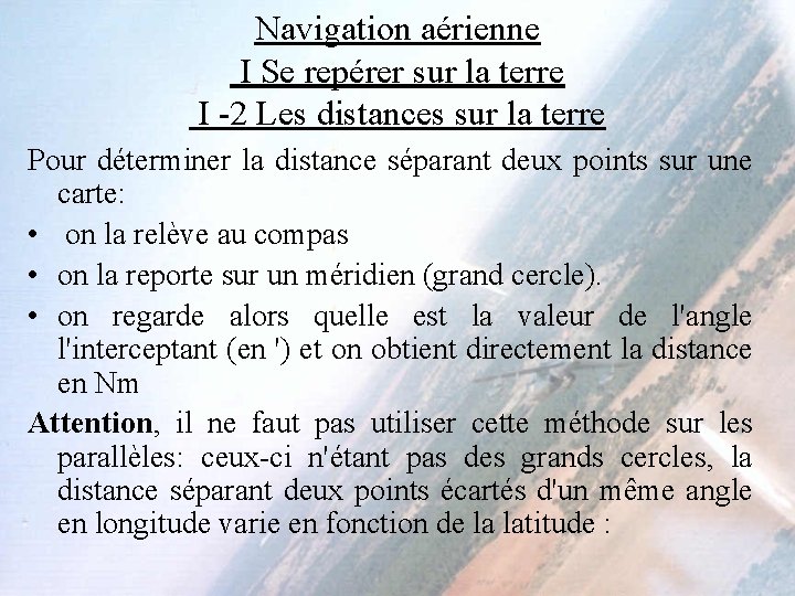 Navigation aérienne I Se repérer sur la terre I -2 Les distances sur la