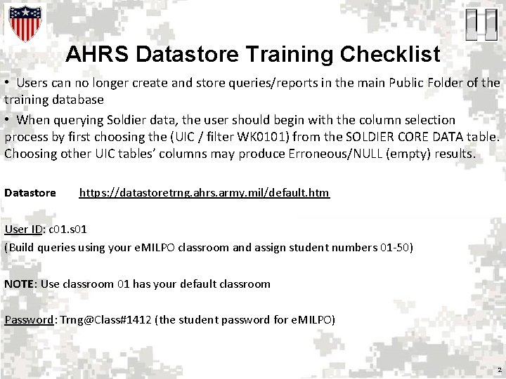 AHRS Datastore Training Checklist • Users can no longer create and store queries/reports in AHRS Datastore Training Checklist • Users can no longer create and store queries/reports in