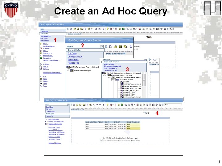 Create an Ad Hoc Query 1 2 3 4 4 Create an Ad Hoc Query 1 2 3 4 4
