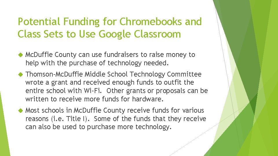 Potential Funding for Chromebooks and Class Sets to Use Google Classroom Mc. Duffie County Potential Funding for Chromebooks and Class Sets to Use Google Classroom Mc. Duffie County
