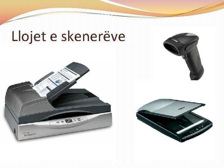 Llojet e skenerëve 
