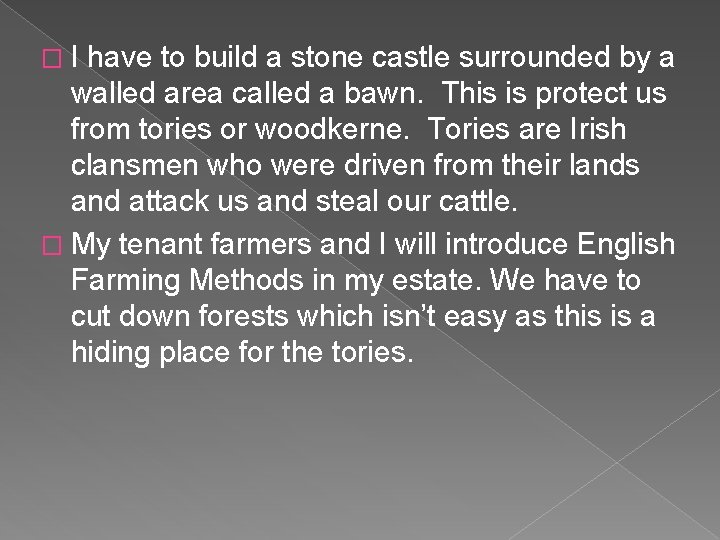 �I have to build a stone castle surrounded by a walled area called a