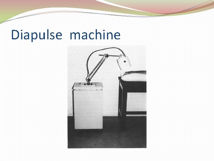 Diapulse machine 