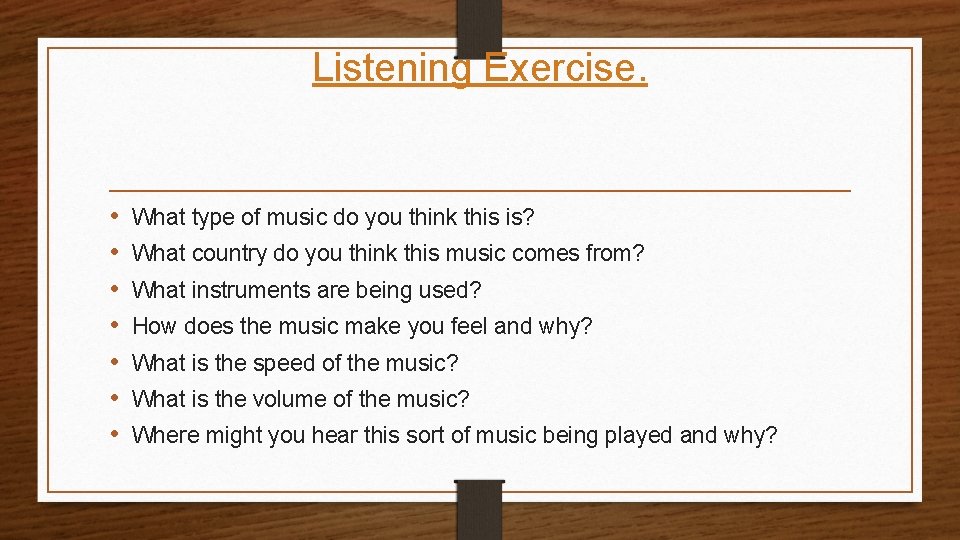 Listening Exercise. • • What type of music do you think this is? What