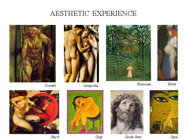 AESTHETIC PREFERENCE EXPERIENCE Corinth Stuck Lempicka Gogi Rousseau Gvido Reni Klimt Giza 