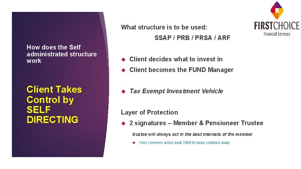 What structure is to be used: SSAP / PRB / PRSA / ARF How