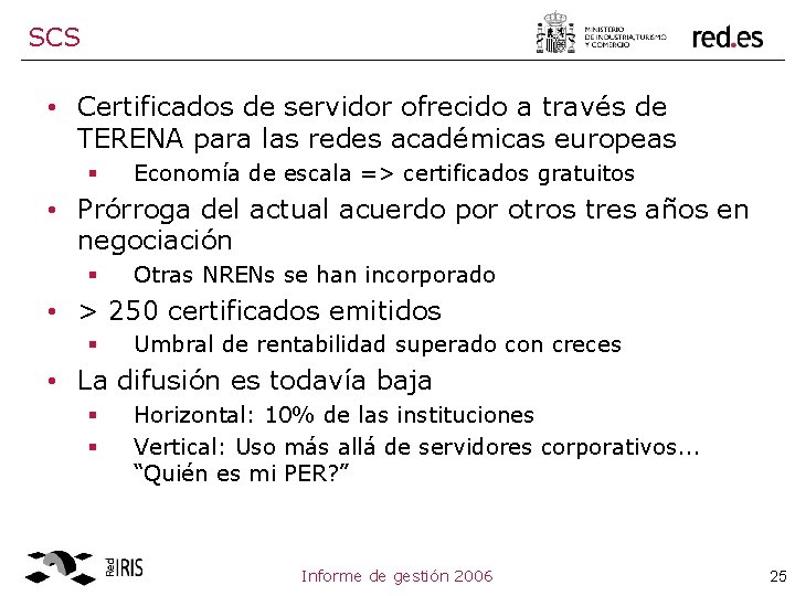 SCS • Certificados de servidor ofrecido a través de TERENA para las redes académicas