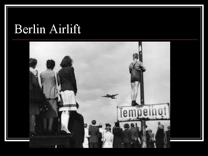 Berlin Airlift 