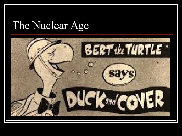 The Nuclear Age 