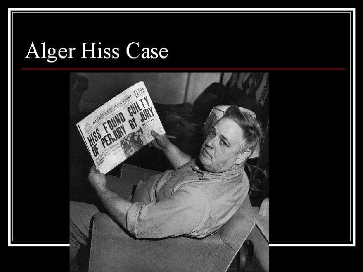 Alger Hiss Case 