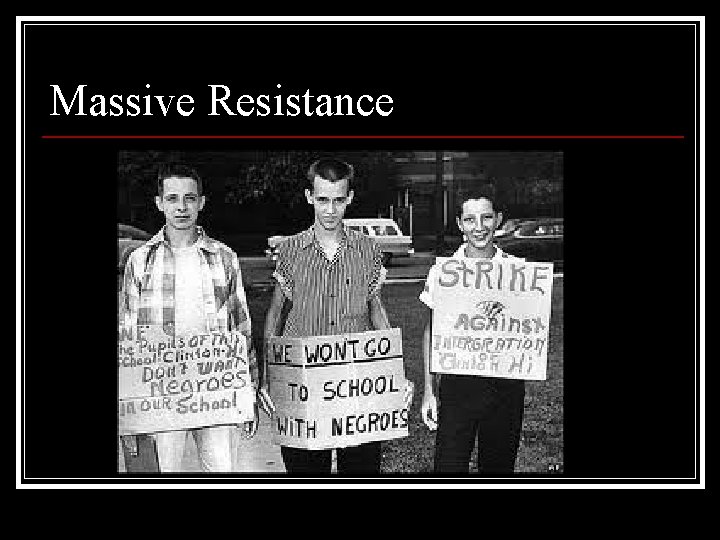 Massive Resistance 