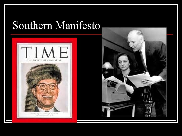 Southern Manifesto 