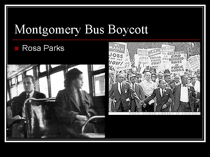 Montgomery Bus Boycott n Rosa Parks 