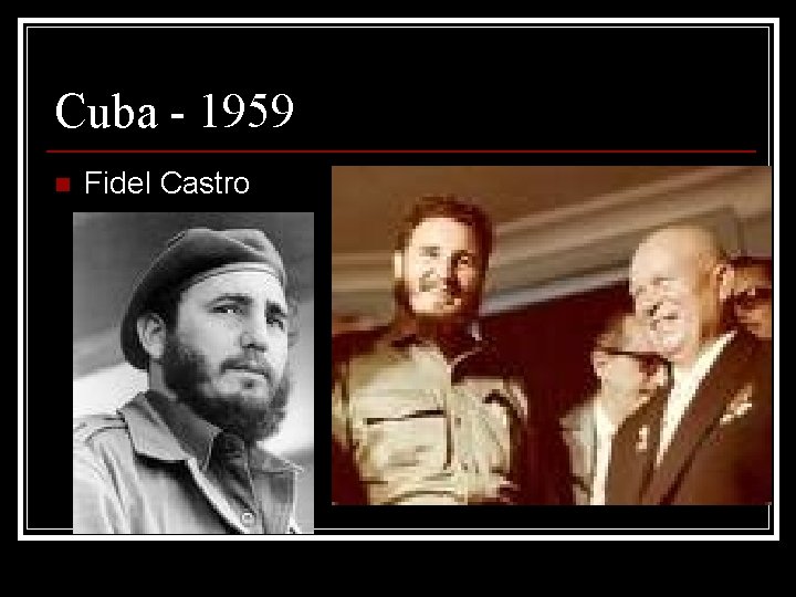 Cuba - 1959 n Fidel Castro 