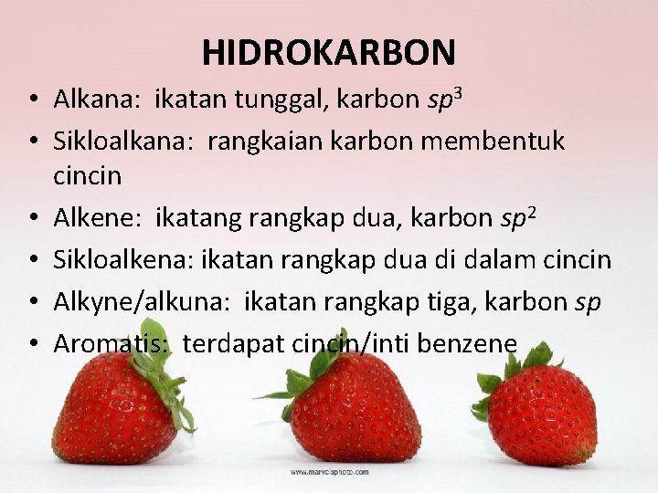 HIDROKARBON • Alkana: ikatan tunggal, karbon sp 3 • Sikloalkana: rangkaian karbon membentuk cincin