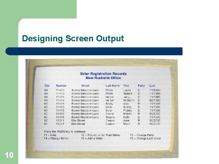 Designing Screen Output 10 