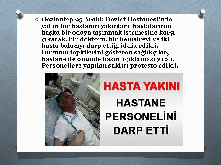 O Gaziantep 25 Aralık Devlet Hastanesi’nde yatan bir hastanın yakınları, hastalarının başka bir odaya O Gaziantep 25 Aralık Devlet Hastanesi’nde yatan bir hastanın yakınları, hastalarının başka bir odaya