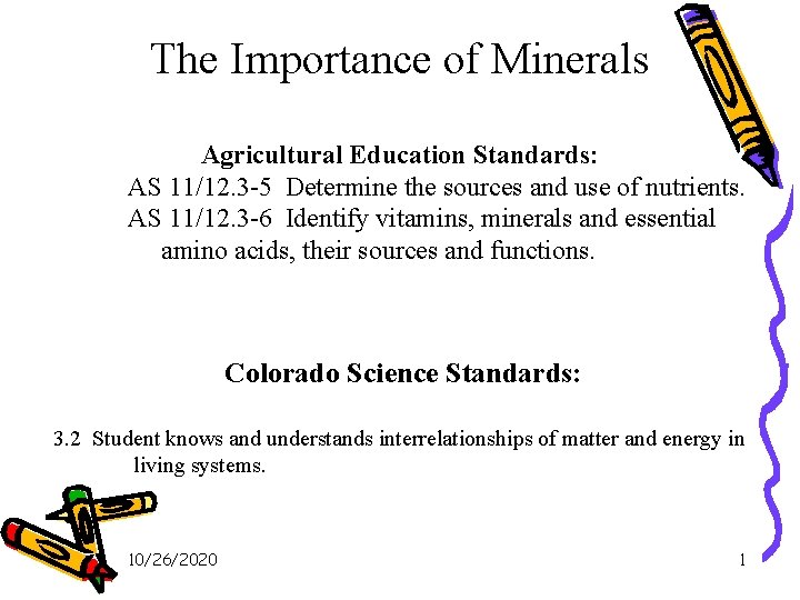 The Importance of Minerals Agricultural Education Standards AS