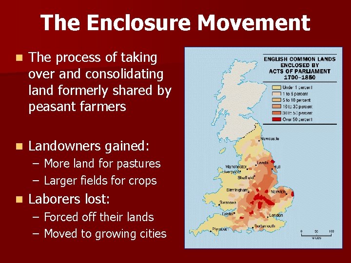 The Enclosure Movement n The process of taking over and consolidating land formerly shared