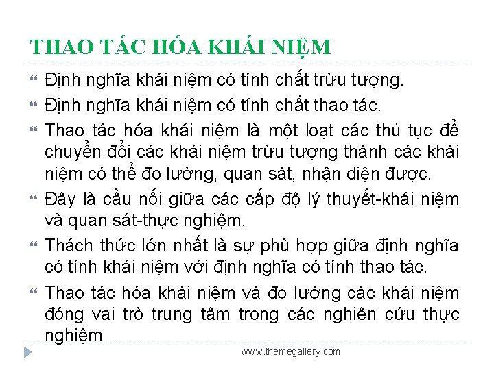 THAO TÁC HÓA KHÁI NIỆM Định nghĩa khái niệm có tính chất trừu tượng.