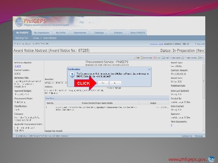CLICK www. philgeps. gov. 
