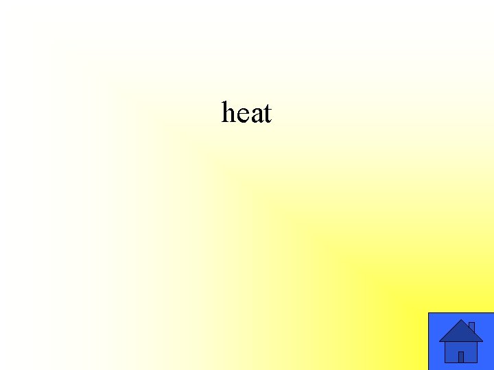 heat 