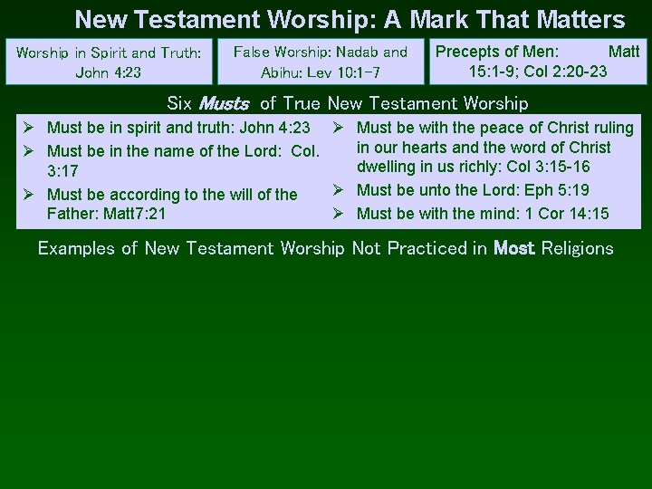 New Testament Worship: A Mark That Matters Worship in Spirit and Truth: John 4: