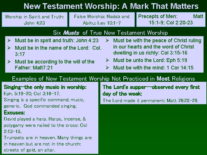 New Testament Worship: A Mark That Matters Worship in Spirit and Truth: John 4: